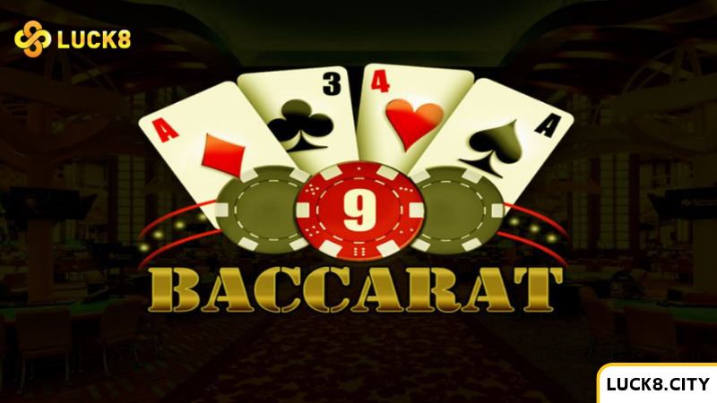 Tổng hợp thuật ngữ trong Baccarat tại nhà cái Luck8