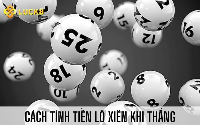 Cách tính tiền lô xiên khi thắng